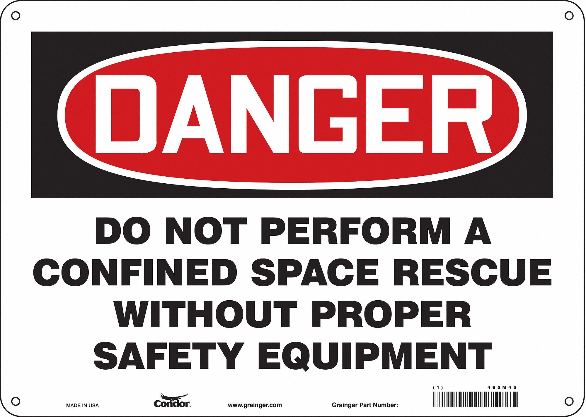 Safety Sign: Polyethylene, Mounting Holes Sign Mounting, 10 in x 14 in Nominal Sign Size, Danger