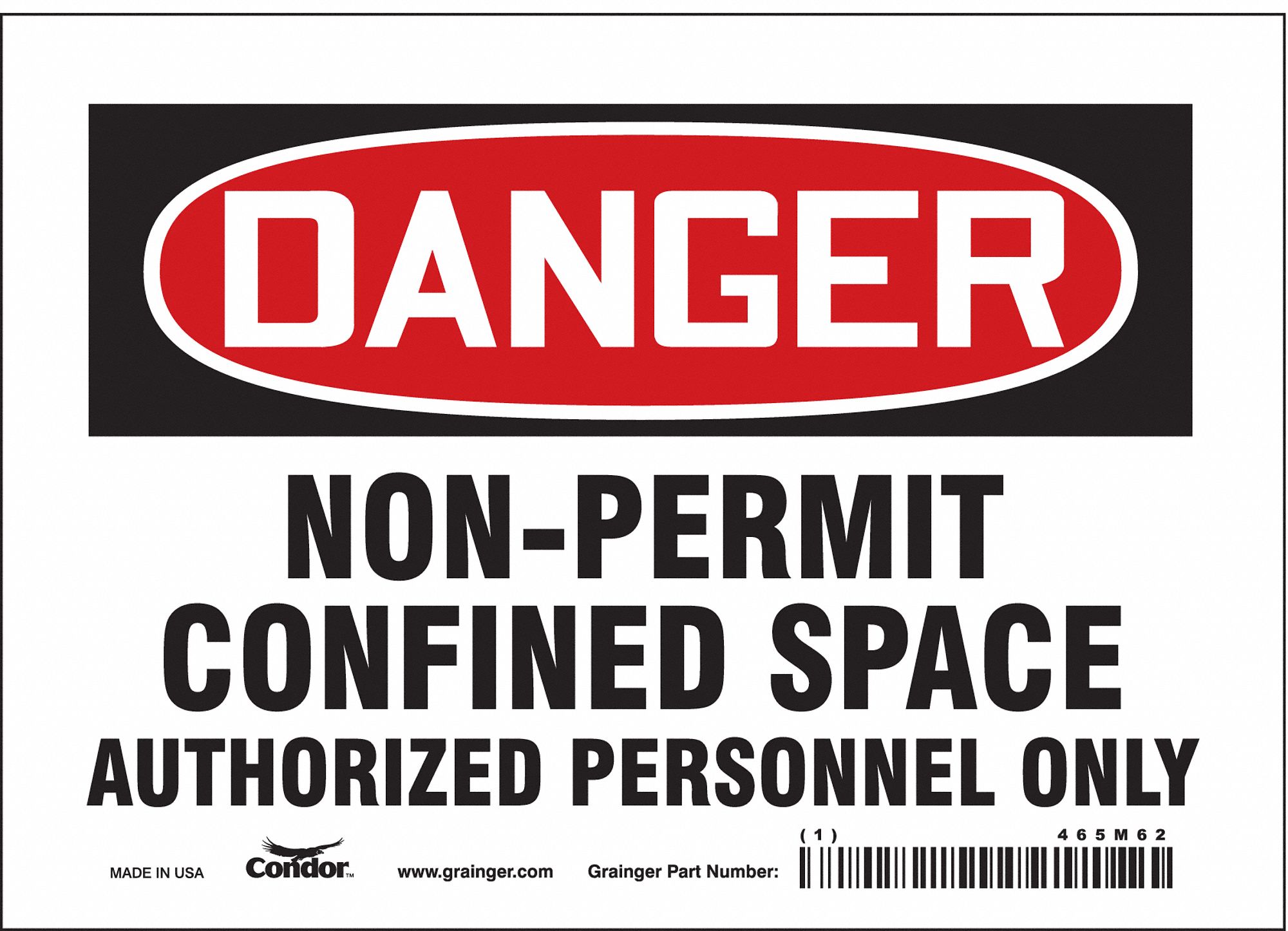 SAFETY SIGN, VINYL, ADHESIVE MOUNT, 5 X 7 IN, NOT RETROREFLECTIVE, NON-PERMIT CONFINED SPACE AUTHORIZED PERSONNEL ONLY