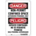 Danger/Peligro: Non-Permit Confined Space Authorized Personnel Only/Espacio Confinado No Se Requiere Permiso Solo Personal Autorizado Signs