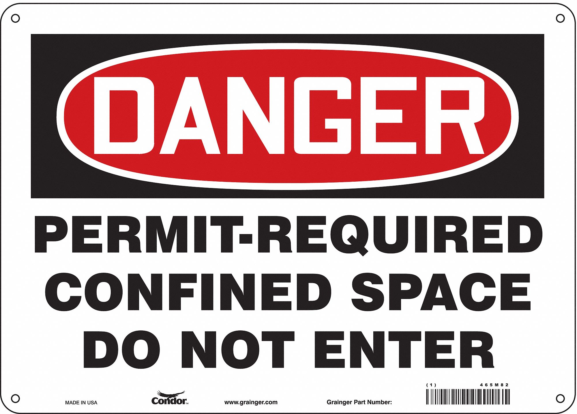 SAFETY SIGN, ALUMINUM, HOLE MOUNT, 10X14IN NOMINAL SIGN SIZE, 0.032IN THICK, PERMIT-REQUIRED CONFINED SPACE DO NOT ENTER
