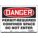 SAFETY SIGN, POLYETHYLENE, MOUNTING HOLES, 10 IN X 14 IN NOMINAL SIGN SIZE, PERMIT-REQUIRED CONFINED SPACE DO NOT ENTER