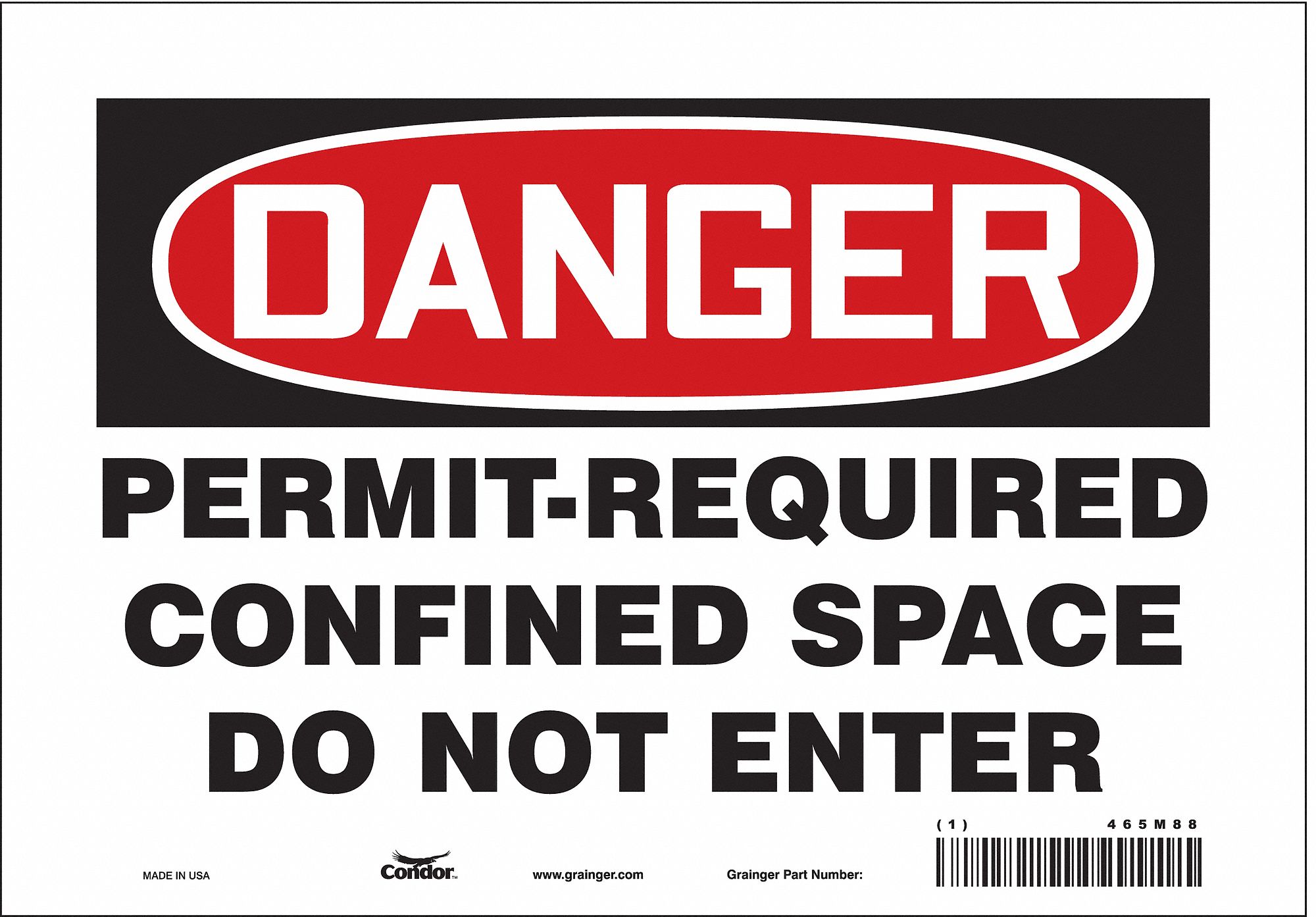 SAFETY SIGN, VINYL, ADHESIVE MOUNT, 7 X 10 IN, NOT RETROREFLECTIVE, PERMIT-REQUIRED CONFINED SPACE DO NOT ENTER