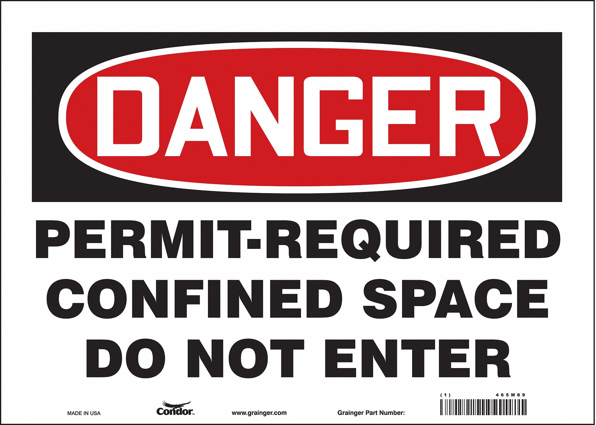 SAFETY SIGN, VINYL, ADHESIVE MOUNT, 10 X 14 IN, NOT RETROREFLECTIVE, PERMIT-REQUIRED CONFINED SPACE DO NOT ENTER
