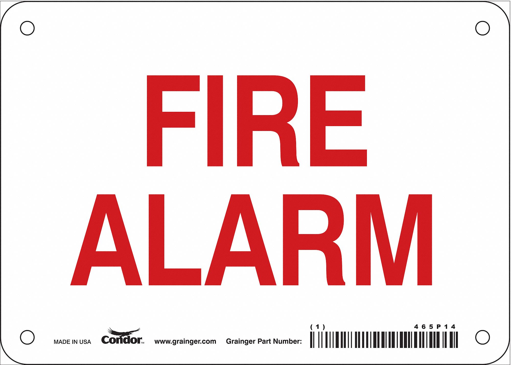 Safety Sign: Polyethylene, Mounting Holes Sign Mounting, 5 in x 7 in Nominal Sign Size, Fire Alarm