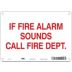 If Fire Alarm Sounds Call Fire Dept. Signs