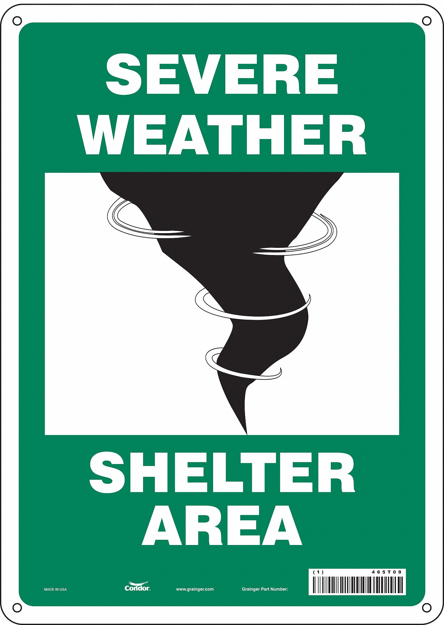 SAFETY SIGN, VINYL, ADHESIVE MOUNT, 14 IN X 10 IN NOMINAL SIGN SIZE, NOT RETROREFLECTIVE, SEVERE WEATHER SHELTER AREA