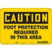 Caution: Foot Protection Required In This Area Signs