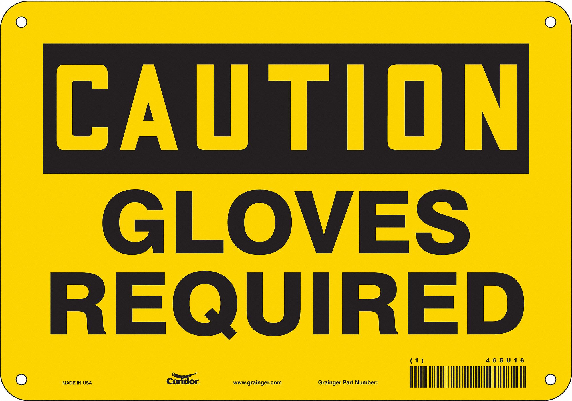 Safety Sign: Polyethylene, Mounting Holes Sign Mounting, 7 in x 10 in Nominal Sign Size, Caution