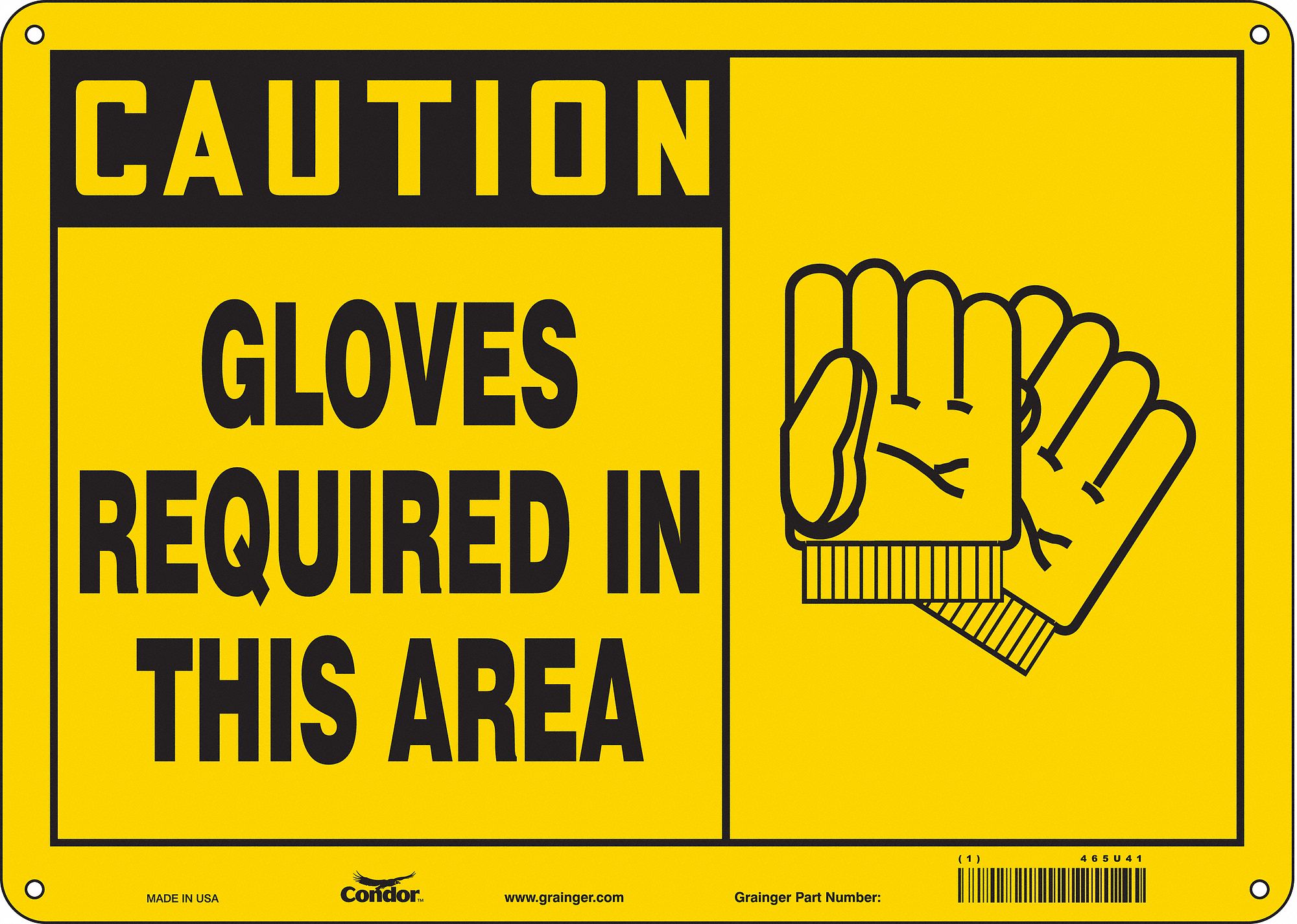 CONDOR Safety Sign, Sign Format Traditional OSHA, Gloves Required In