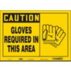 Caution: Gloves Required In This Area Signs