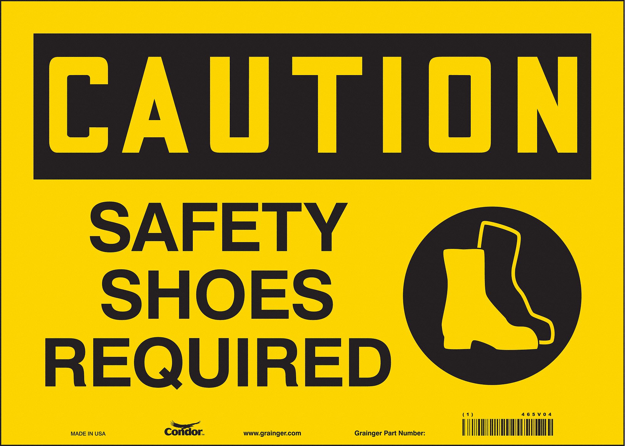 SAFETY SIGN, VINYL, ADHESIVE MOUNT, 10 IN X 14 IN NOMINAL SIGN SIZE, NOT RETROREFLECTIVE, SAFETY SHOES REQUIRED