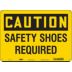 Caution: Safety Shoes Required Signs
