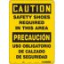 Caution/Precaucion: Safety Shoes Required In This Area/Uso Obligatorio De Calzado De Sequridad Signs