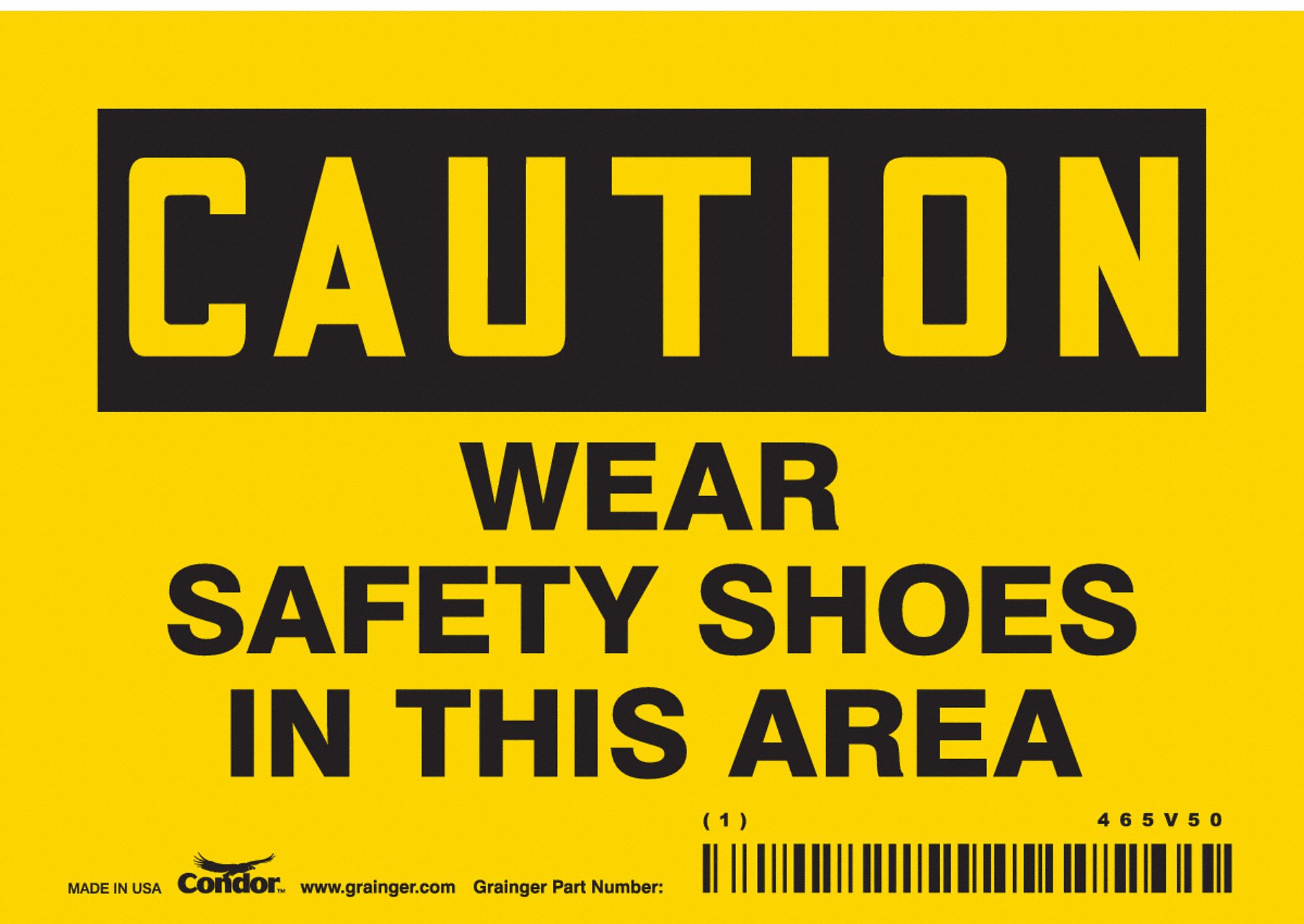 Safety Sign: Vinyl, Adhesive Sign Mounting, 3 1/2 in x 5 in Nominal Sign Size, Not Retroreflective