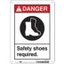 Danger: Safety Shoes Required. Signs