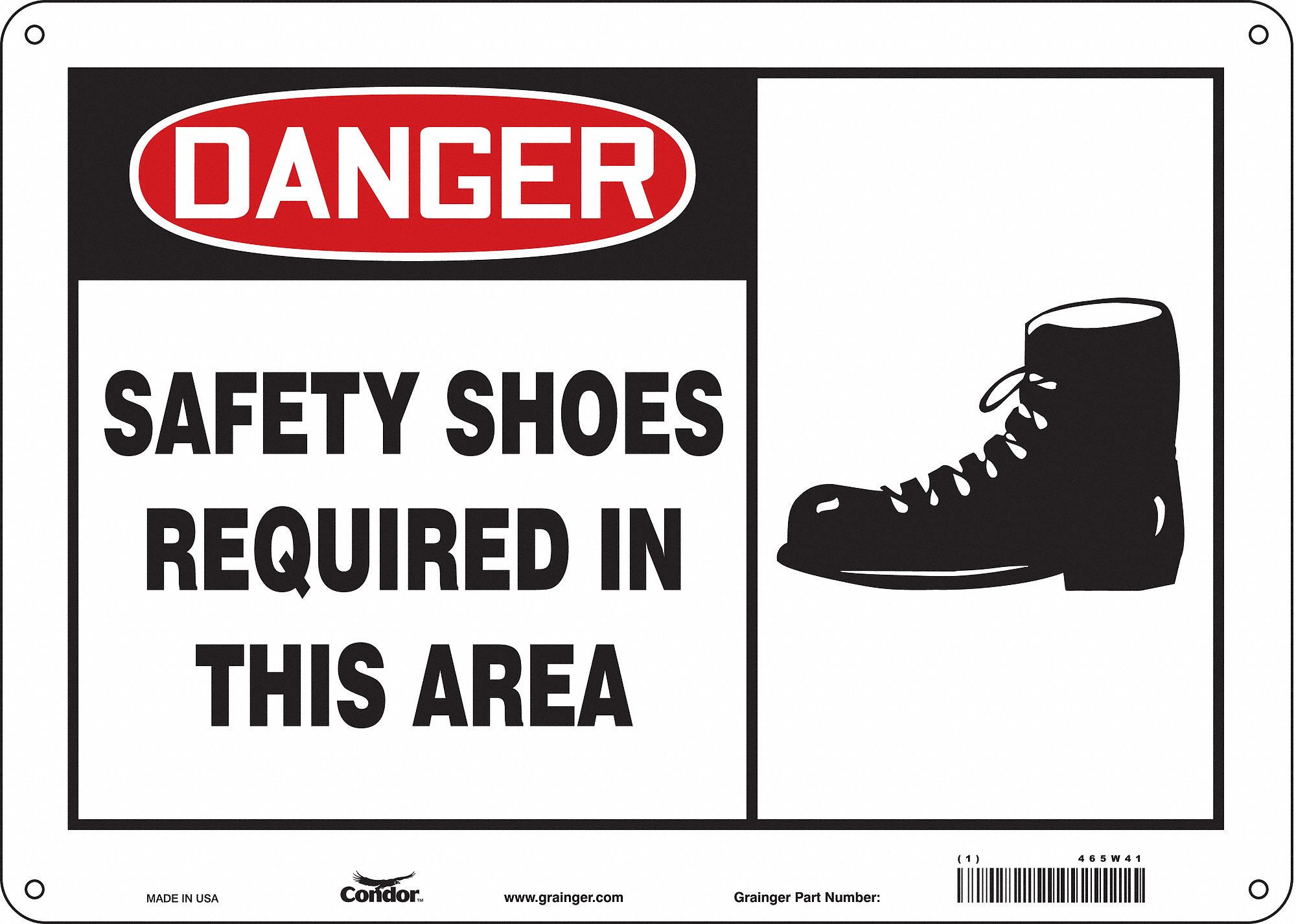 SAFETY SIGN, POLYETHYLENE, MOUNTING HOLES, 10 IN X 14 IN NOMINAL SIGN SIZE, SAFETY SHOES REQUIRED IN THIS AREA