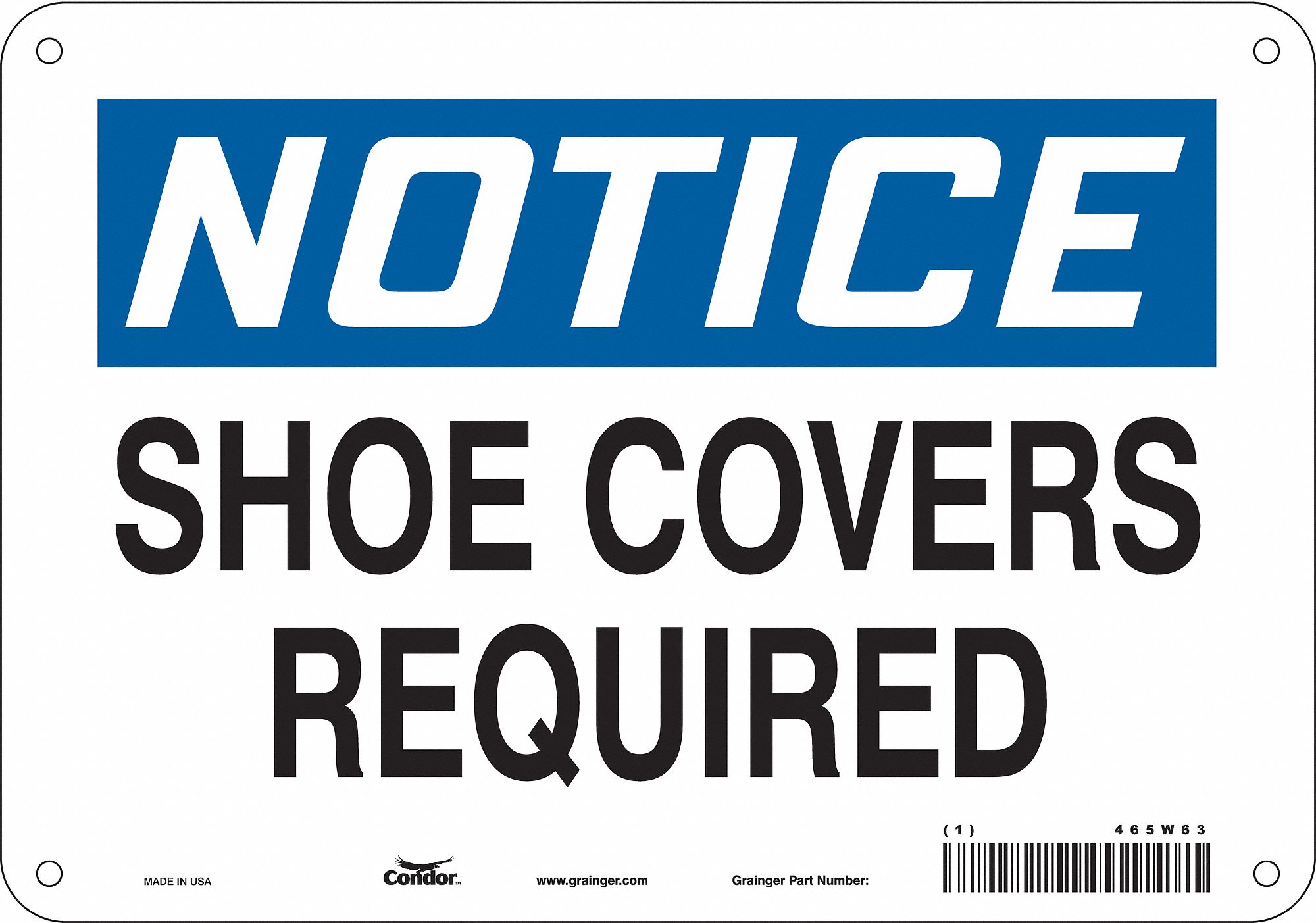 Safety Sign: Polyethylene, Mounting Holes Sign Mounting, 7 in x 10 in Nominal Sign Size, Notice