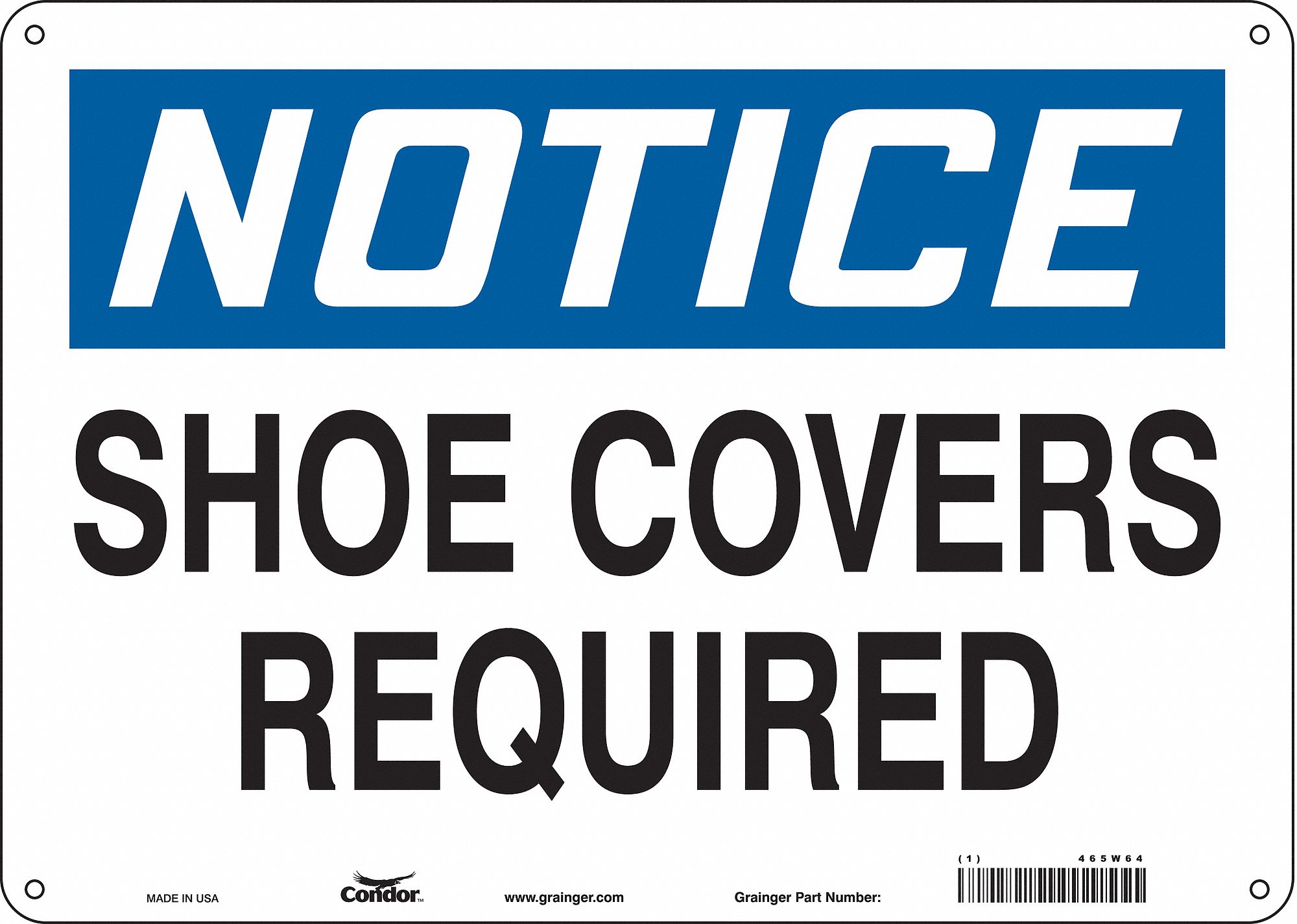 Safety Sign: Polyethylene, Mounting Holes Sign Mounting, 10 in x 14 in Nominal Sign Size, Notice