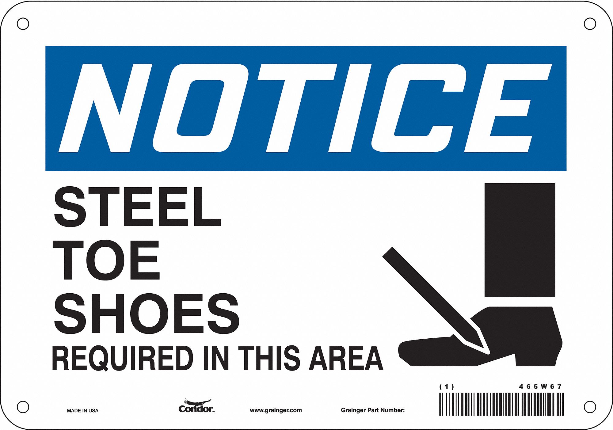SAFETY SIGN, ALUMINUM, HOLE MOUNT, 7 X 10 IN NOMINAL SIGN SIZE, 0.032 IN THICK, STEEL TOE SHOES REQUIRED IN THIS AREA