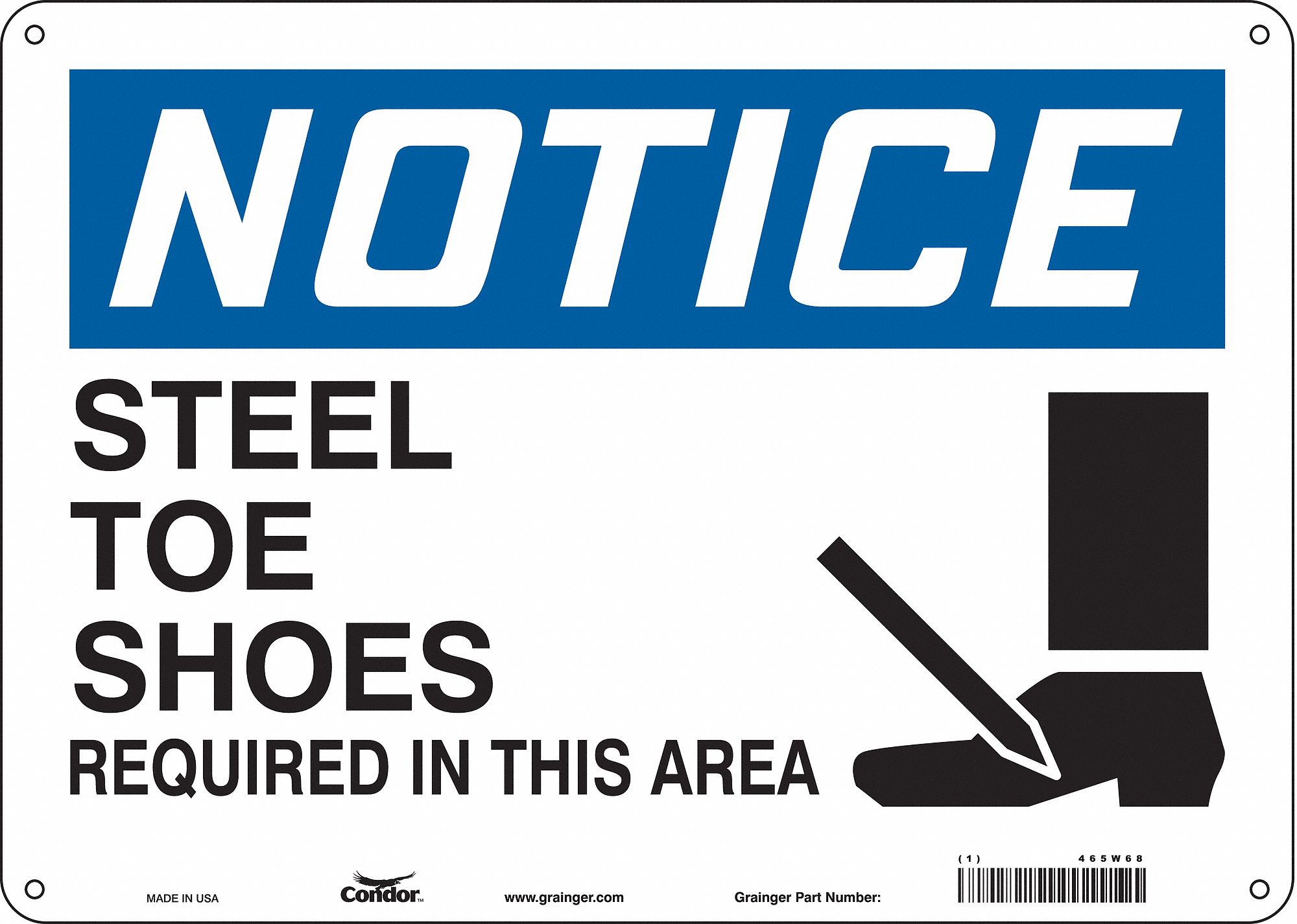 SAFETY SIGN, ALUMINUM, HOLE MOUNT, 10 X 14 IN NOMINAL SIGN SIZE, 0.032 IN THICK, STEEL TOE SHOES REQUIRED IN THIS AREA