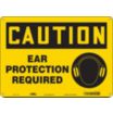 Caution: Ear Protection Required Signs