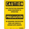 Caution/Precaucion: Ear Protection Required When Equipment Is Operating/Se Requiere Proteccion Para Los Oidos Al Operar Este Equipo Signs