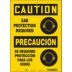 Caution/Precaucion: Ear Protection Required/Se Requiere Proteccion Para Los Oidos Signs