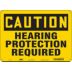 Caution: Hearing Protection Required Signs