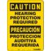 Caution/Precaucion: Hearing Protection Required/Proteccion Auditiva Requerida Signs