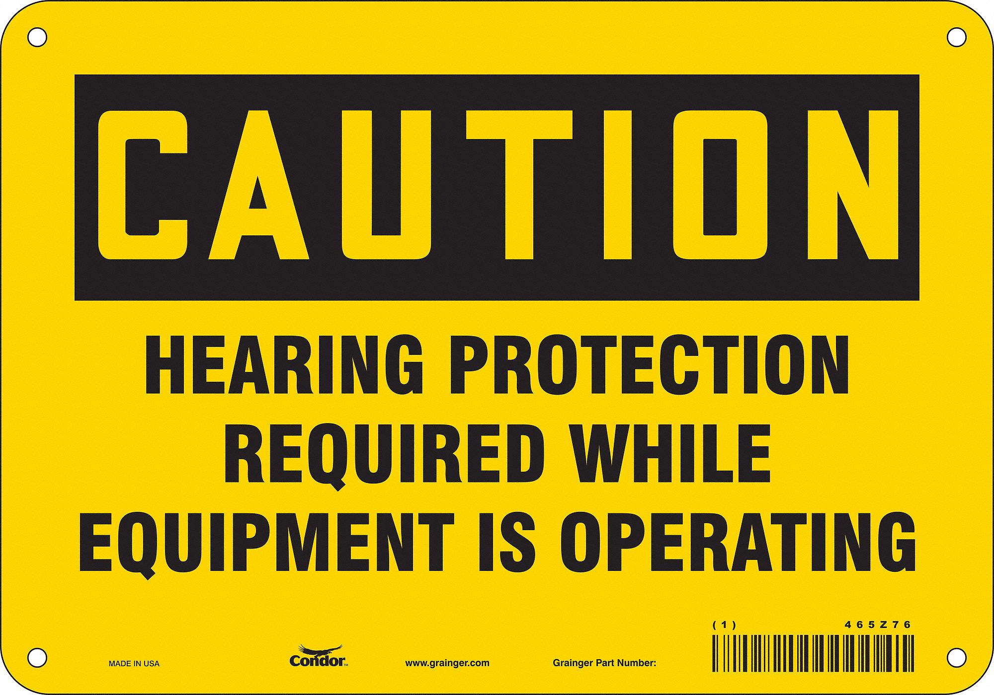 Safety Sign: Aluminum, Mounting Holes Sign Mounting, 7 in x 10 in Nominal Sign Size, 0.032 in Thick