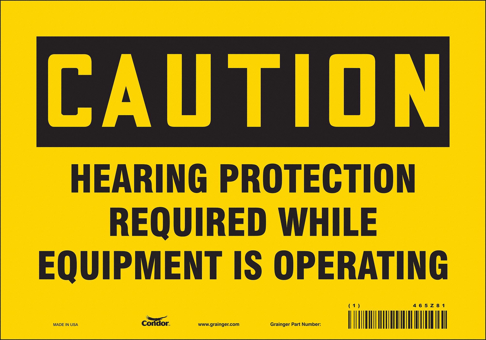 Vinyl, Adhesive Sign Mounting, Safety Sign - 465Z81|465Z81