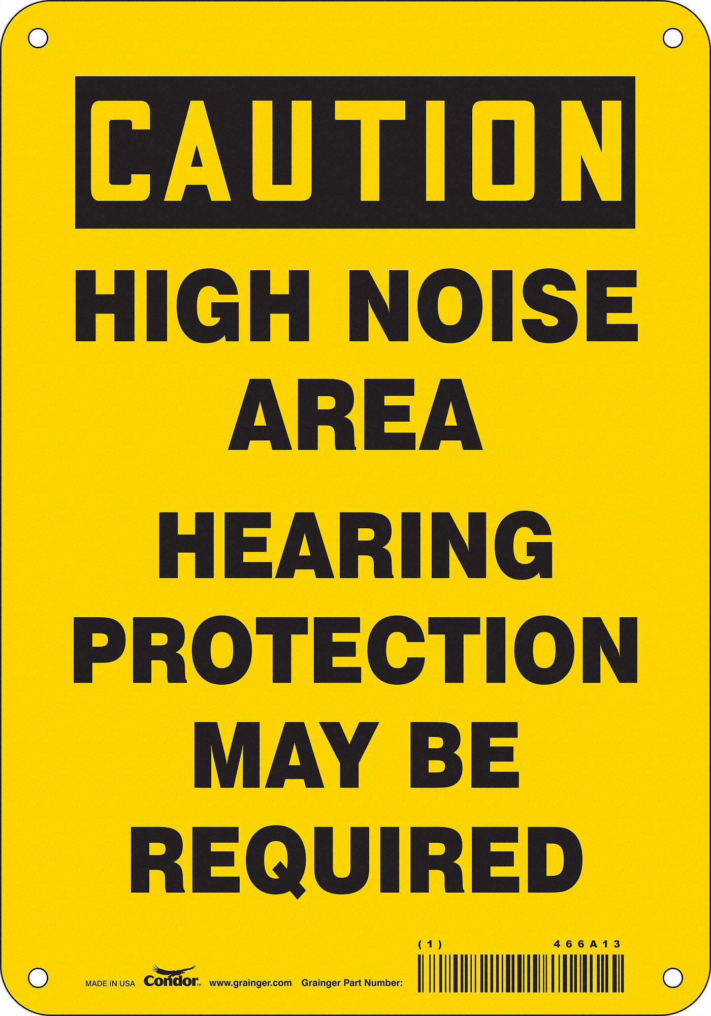 Safety Sign: Polyethylene, Mounting Holes Sign Mounting, 10 in x 7 in Nominal Sign Size, Caution