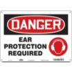 Danger: Ear Protection Required Signs