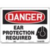 Danger: Ear Protection Required Signs