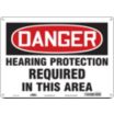 Danger: Hearing Protection Required In This Area Signs