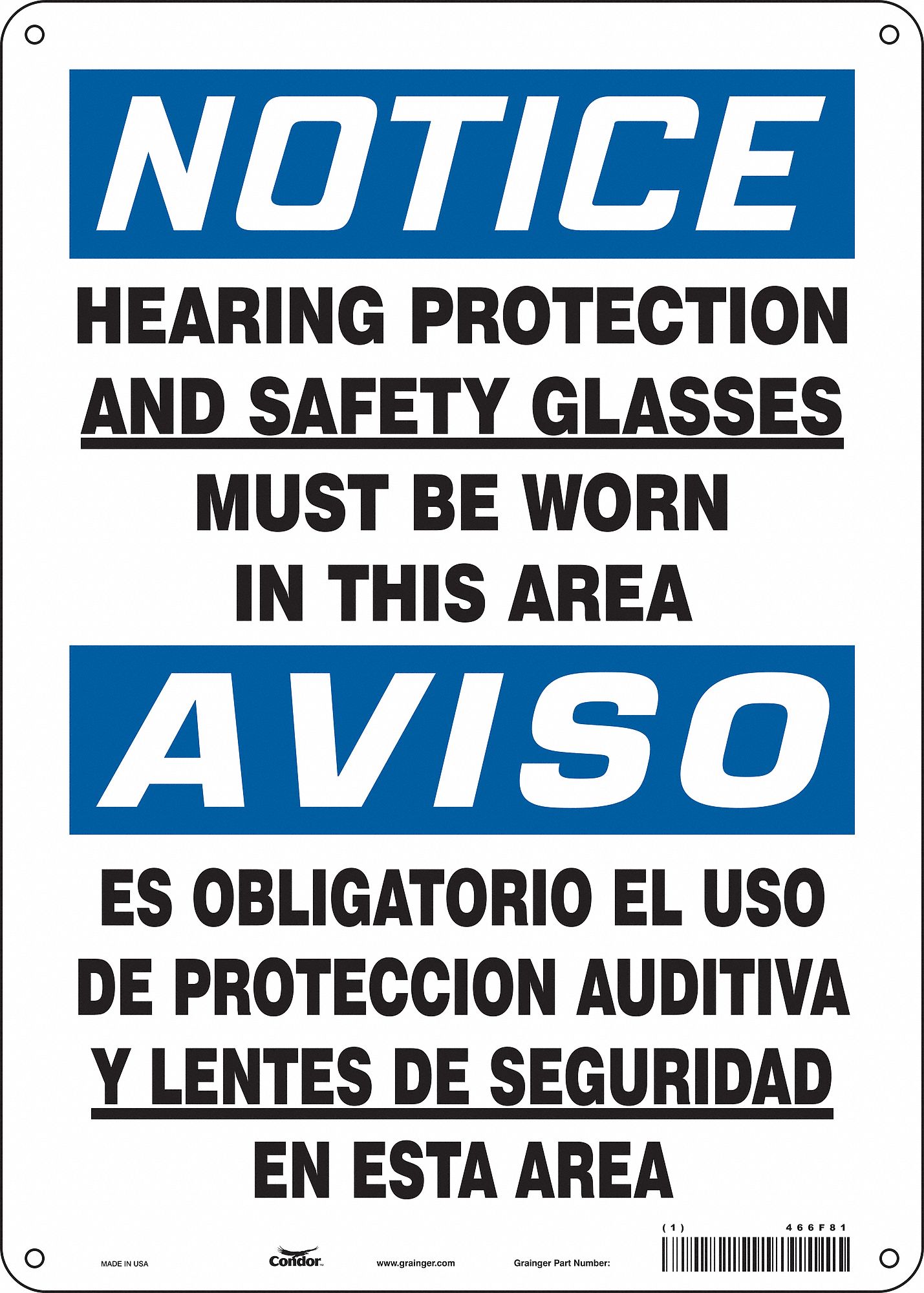 Safety Sign: Aluminum, Mounting Holes Sign Mounting, 14 in x 10 in Nominal Sign Size, 0.032 in Thick