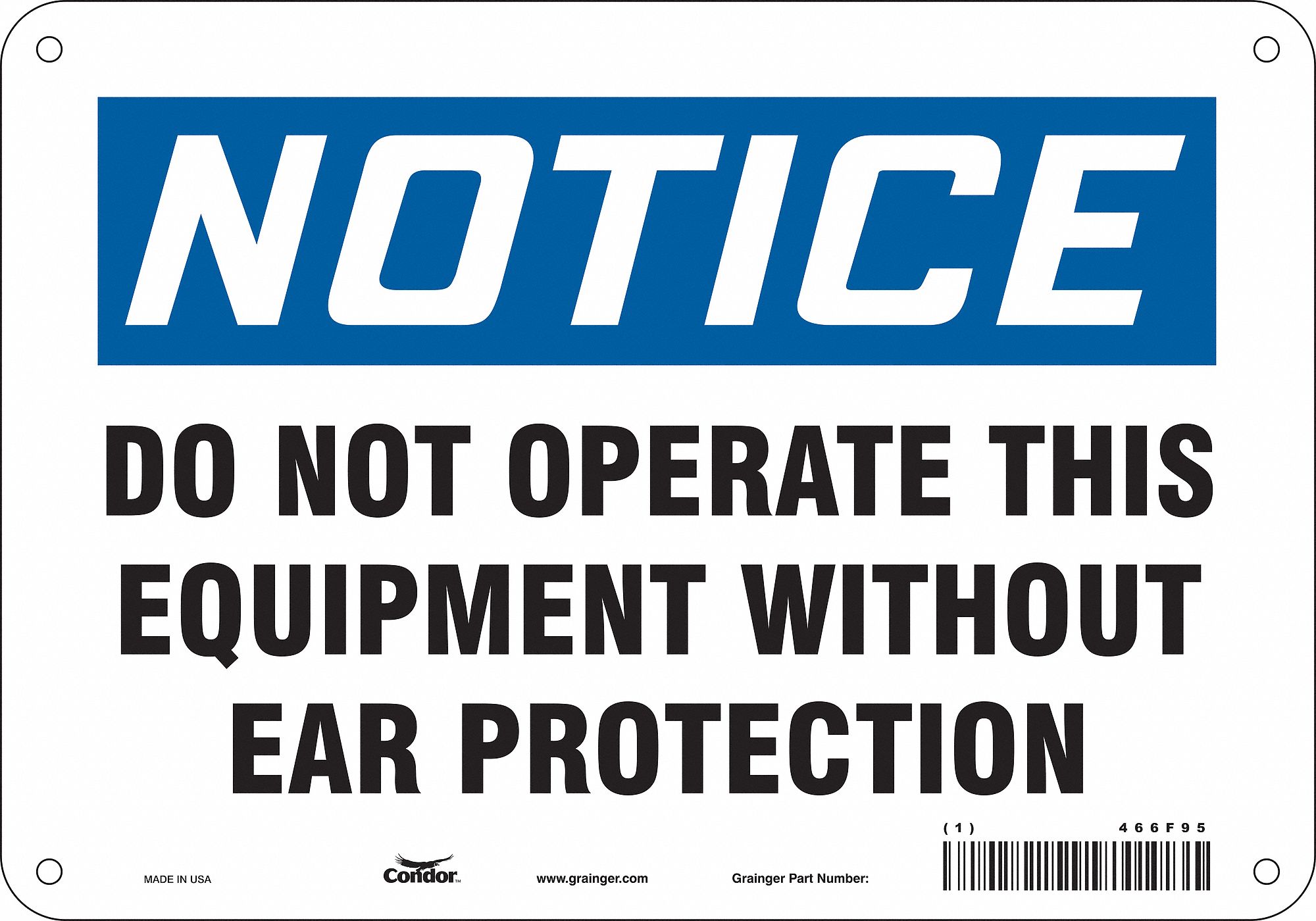 Safety Sign: Aluminum, Mounting Holes Sign Mounting, 7 in x 10 in Nominal Sign Size, 0.032 in Thick