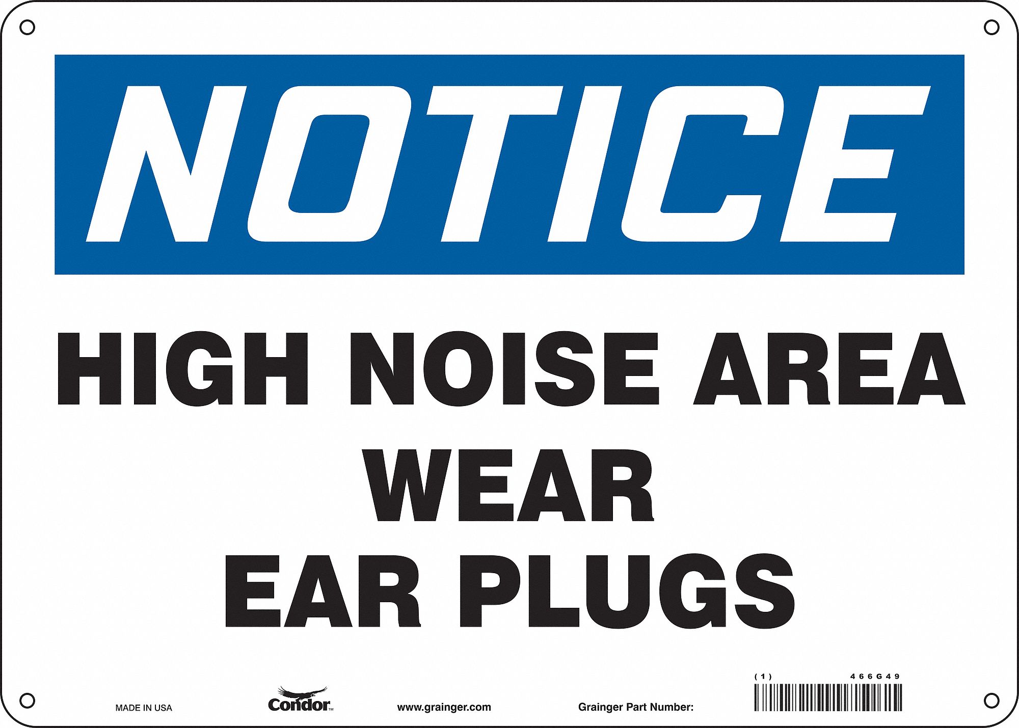 Safety Sign: Polyethylene, Mounting Holes Sign Mounting, 10 in x 14 in Nominal Sign Size, Notice