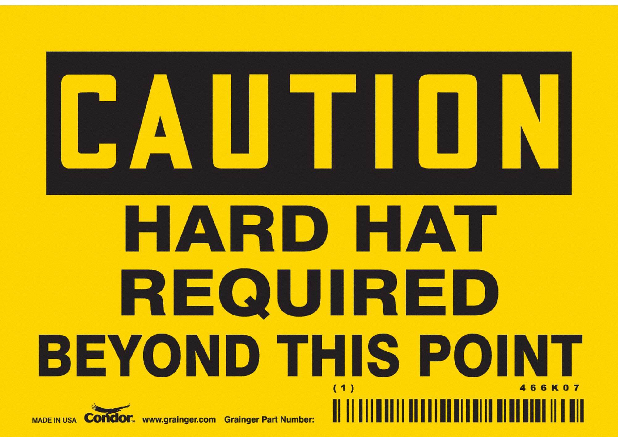 Safety Sign: Vinyl, Adhesive Sign Mounting, 3 1/2 in x 5 in Nominal Sign Size, Not Retroreflective