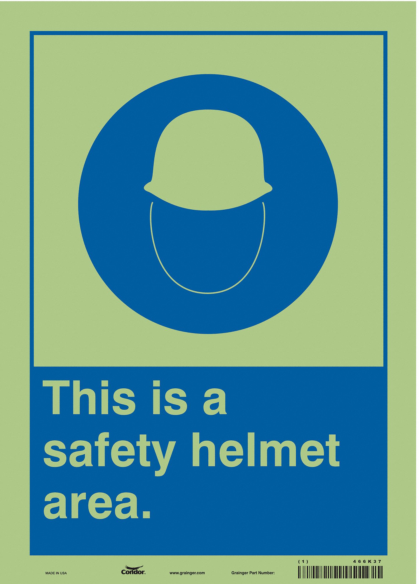 Safety Sign: Glow Vinyl, Adhesive Sign Mounting, 14 in x 10 in Nominal Sign Size, Glow In The Dark