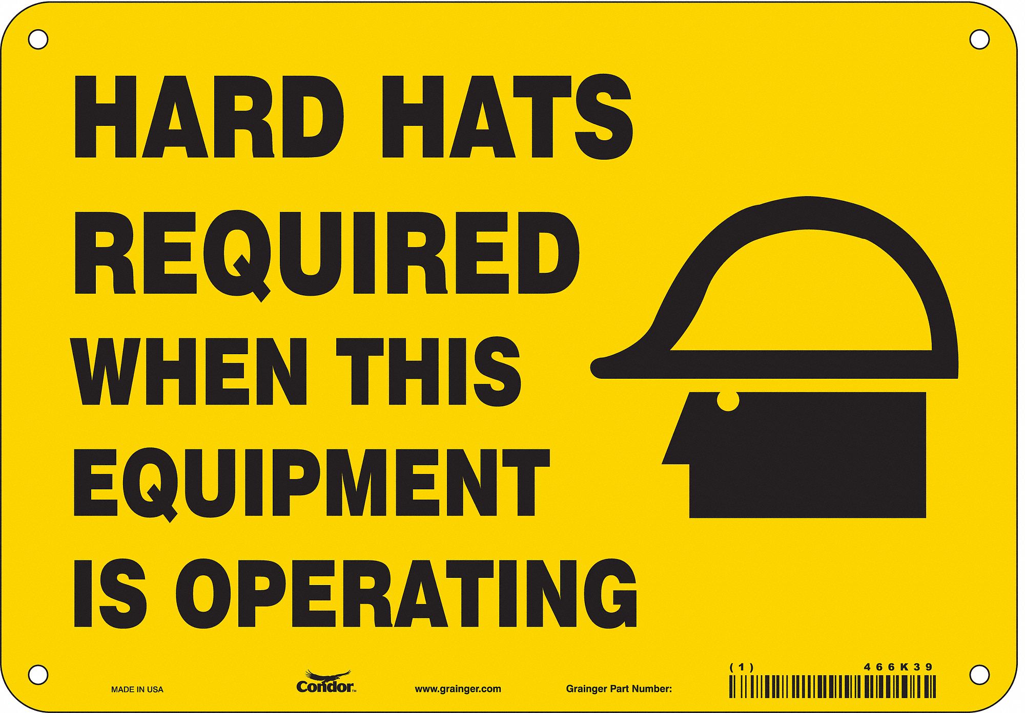 Safety Sign: Polyethylene, Mounting Holes Sign Mounting, 7 in x 10 in Nominal Sign Size, No Header