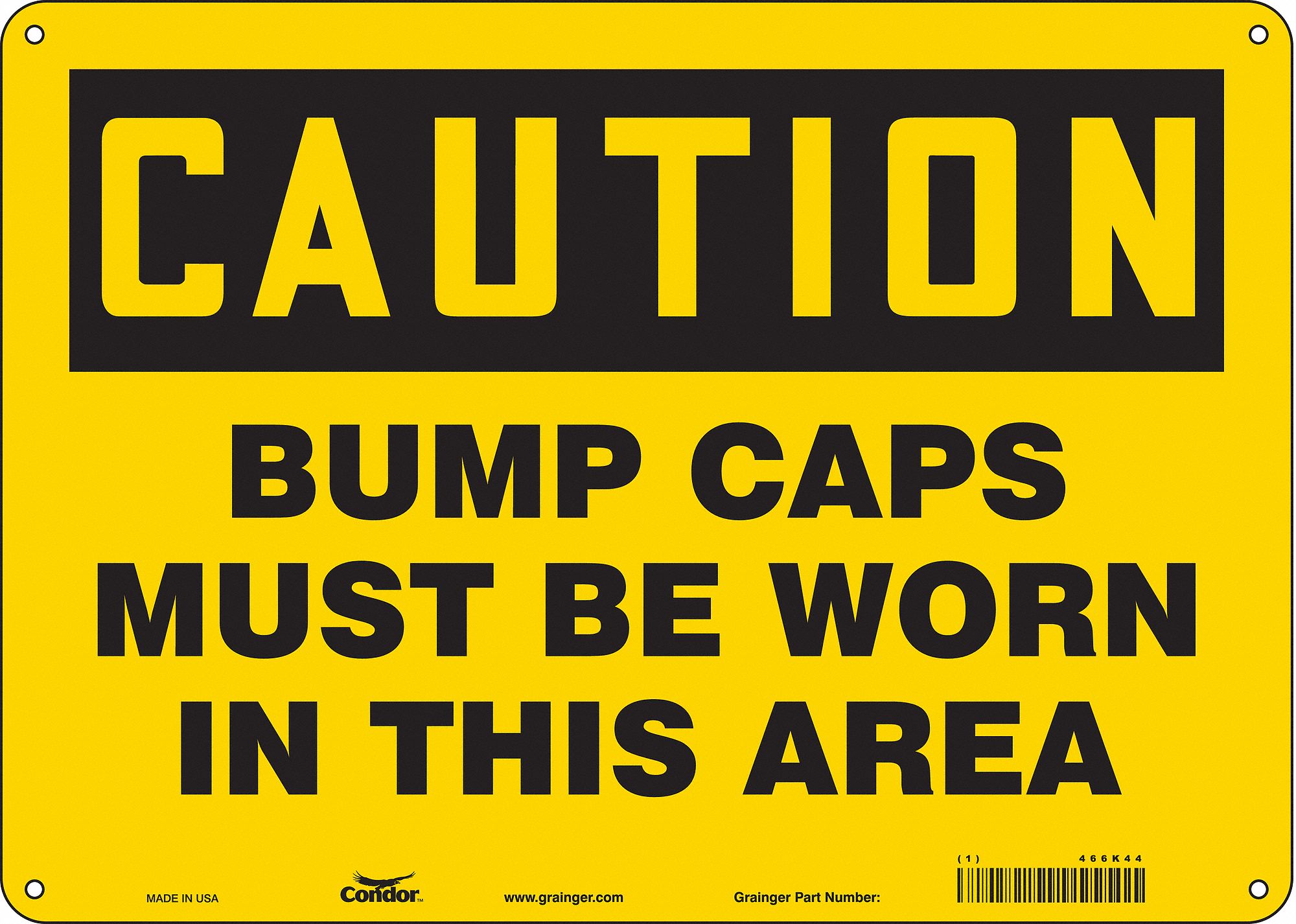 Safety Sign: Aluminum, Mounting Holes Sign Mounting, 10 in x 14 in Nominal Sign Size, 0.032 in Thick