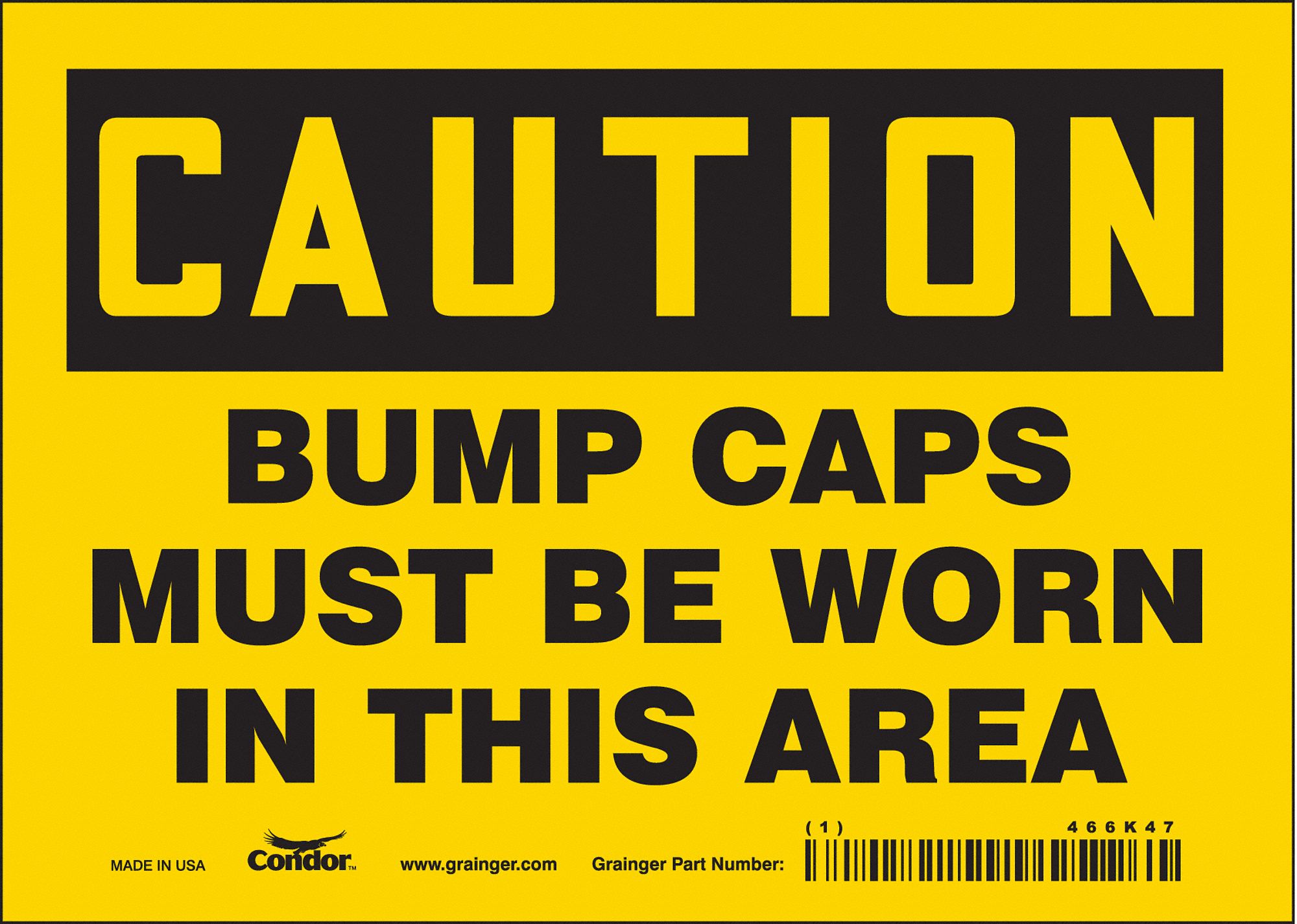 Safety Sign: Vinyl, Adhesive Sign Mounting, 5 in x 7 in Nominal Sign Size, Not Retroreflective, Wall
