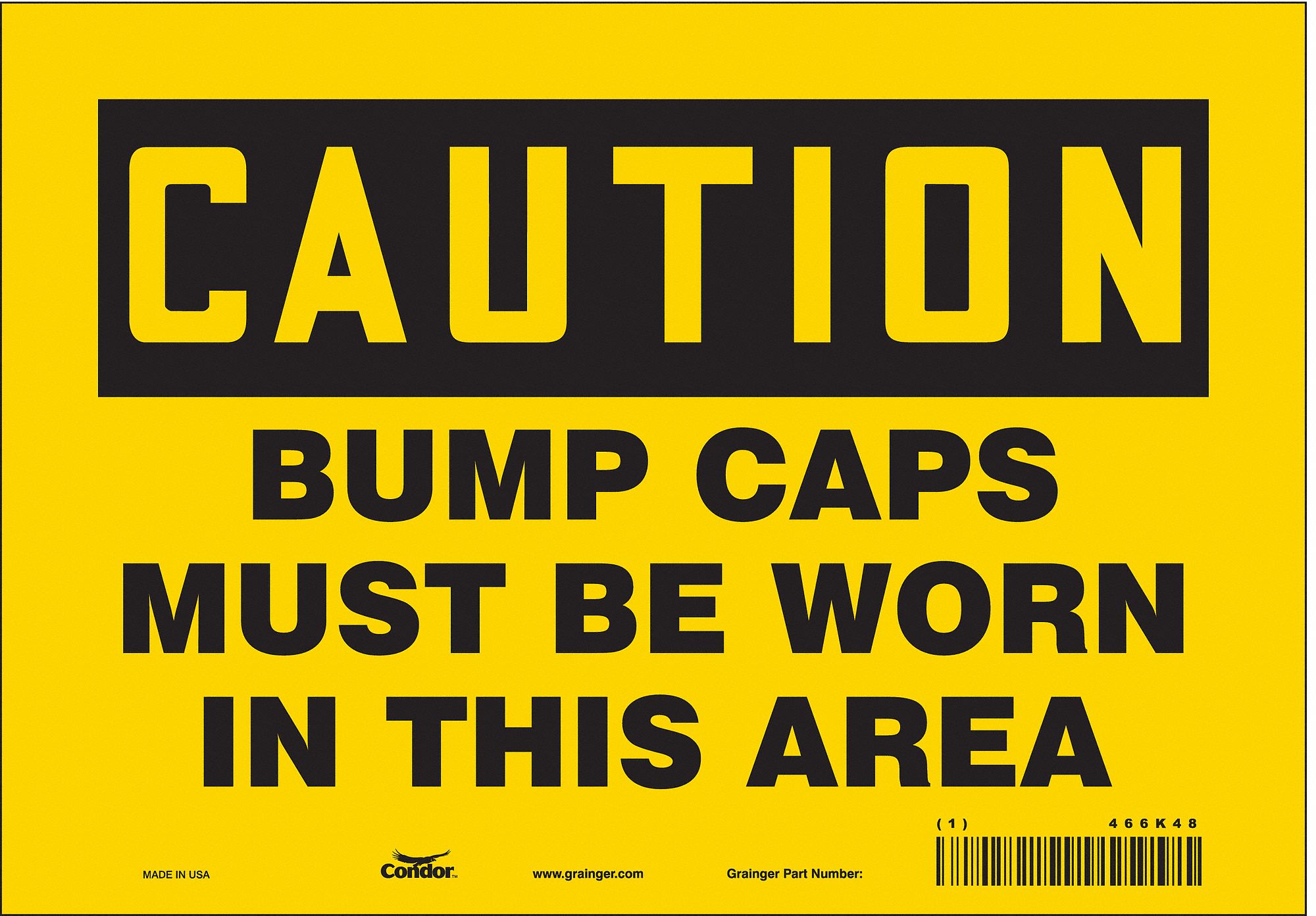 Safety Sign: Vinyl, Adhesive Sign Mounting, 7 in x 10 in Nominal Sign Size, Not Retroreflective