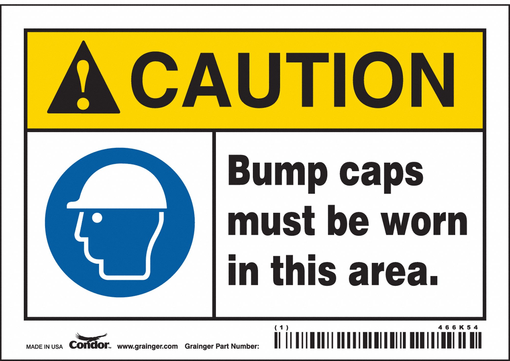 SAFETY SIGN, VINYL, ADHESIVE MOUNT, 3½ X 5IN NOMINAL SIGN SIZE, NOT RETROREFLECTIVE, BUMP CAPS MUST BE WORNIN THIS AREA