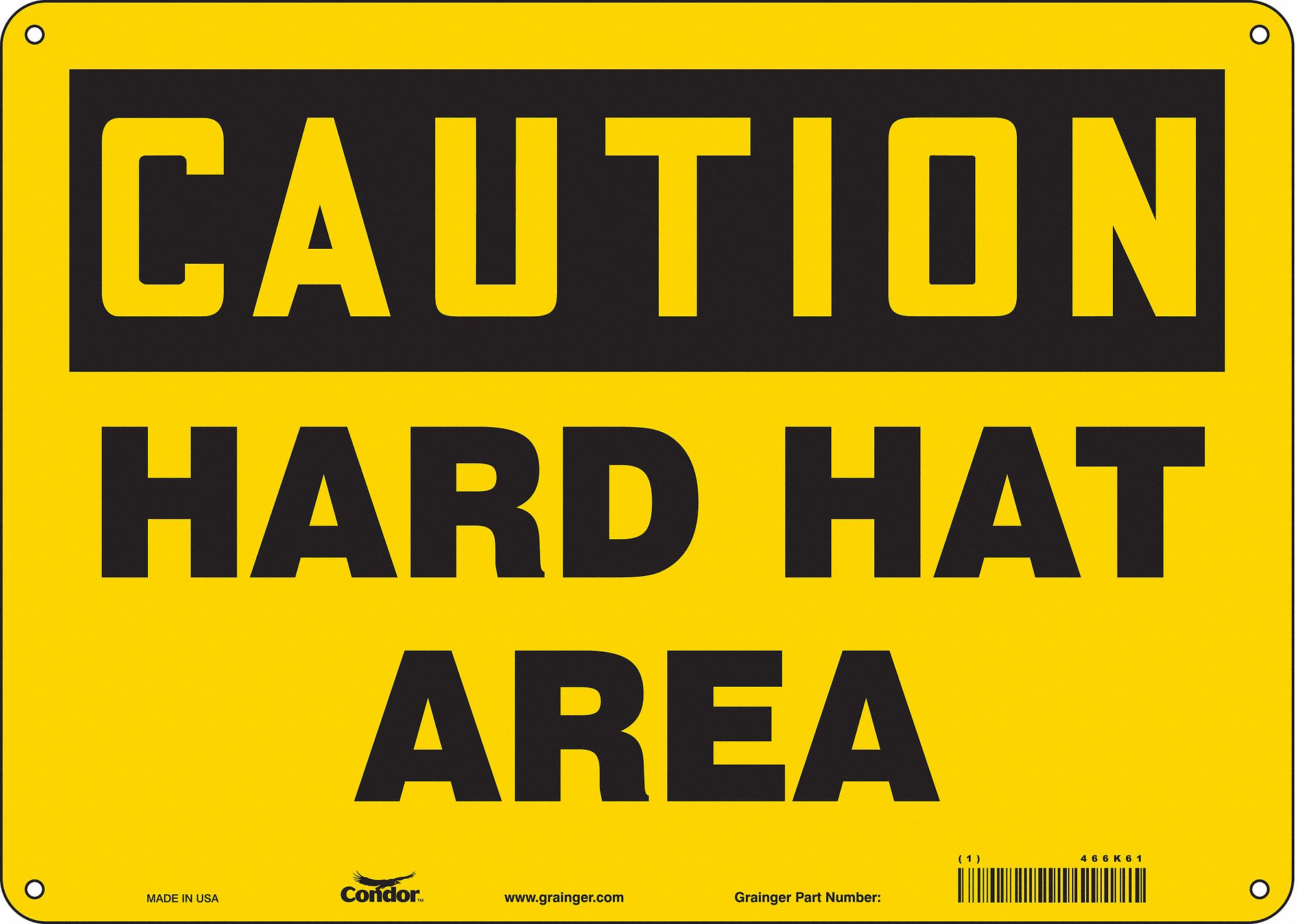 Safety Sign: Polyethylene, Mounting Holes Sign Mounting, 10 in x 14 in Nominal Sign Size, Caution