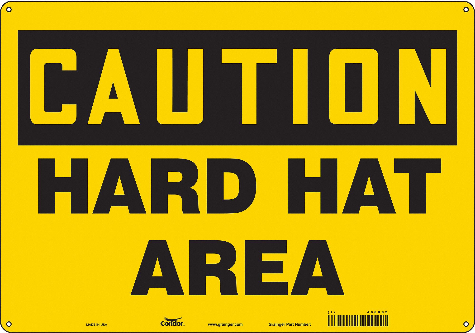 Safety Sign: Polyethylene, Mounting Holes Sign Mounting, 14 in x 20 in Nominal Sign Size