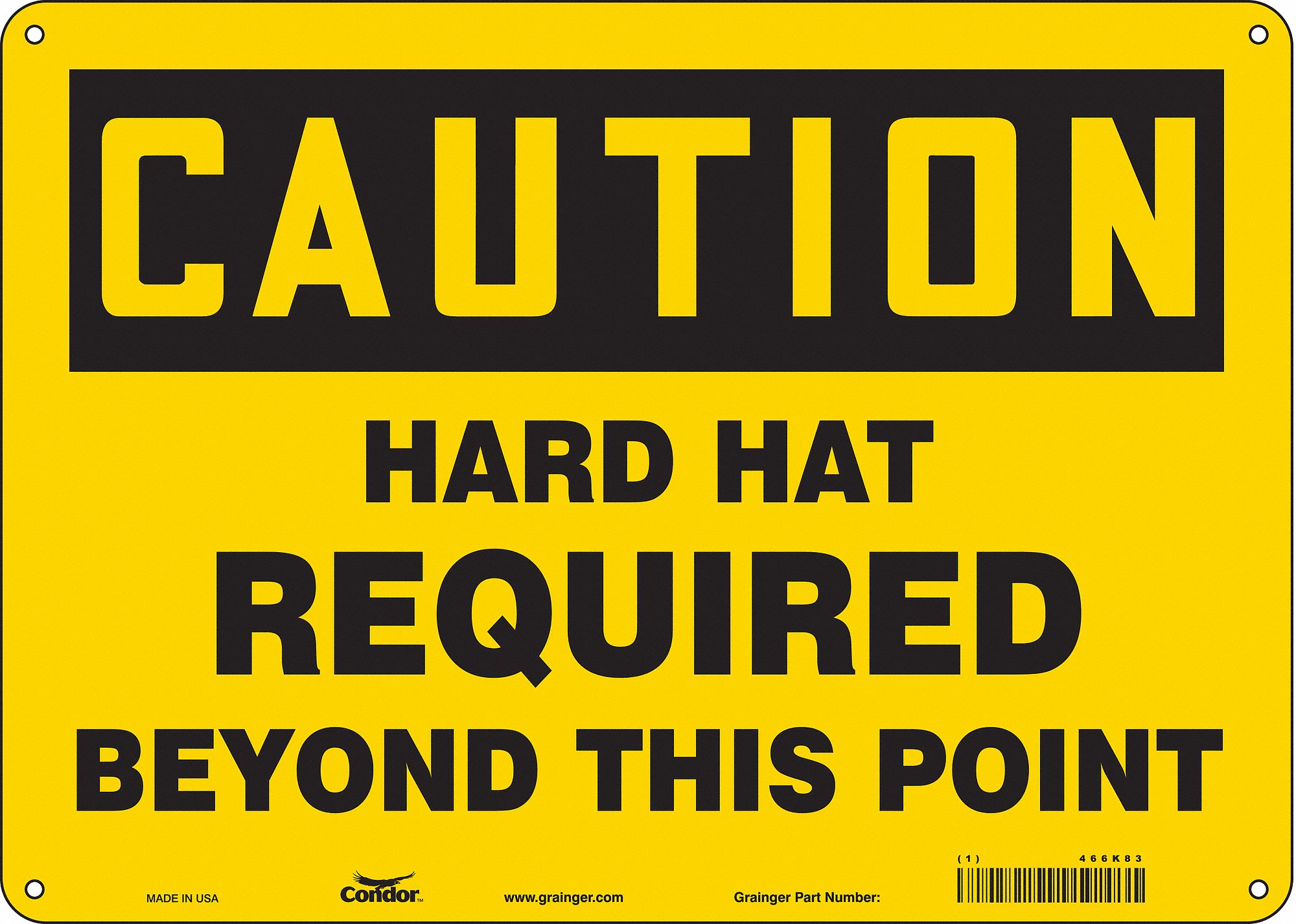 Safety Sign: Aluminum, Mounting Holes Sign Mounting, 10 in x 14 in Nominal Sign Size, 0.032 in Thick