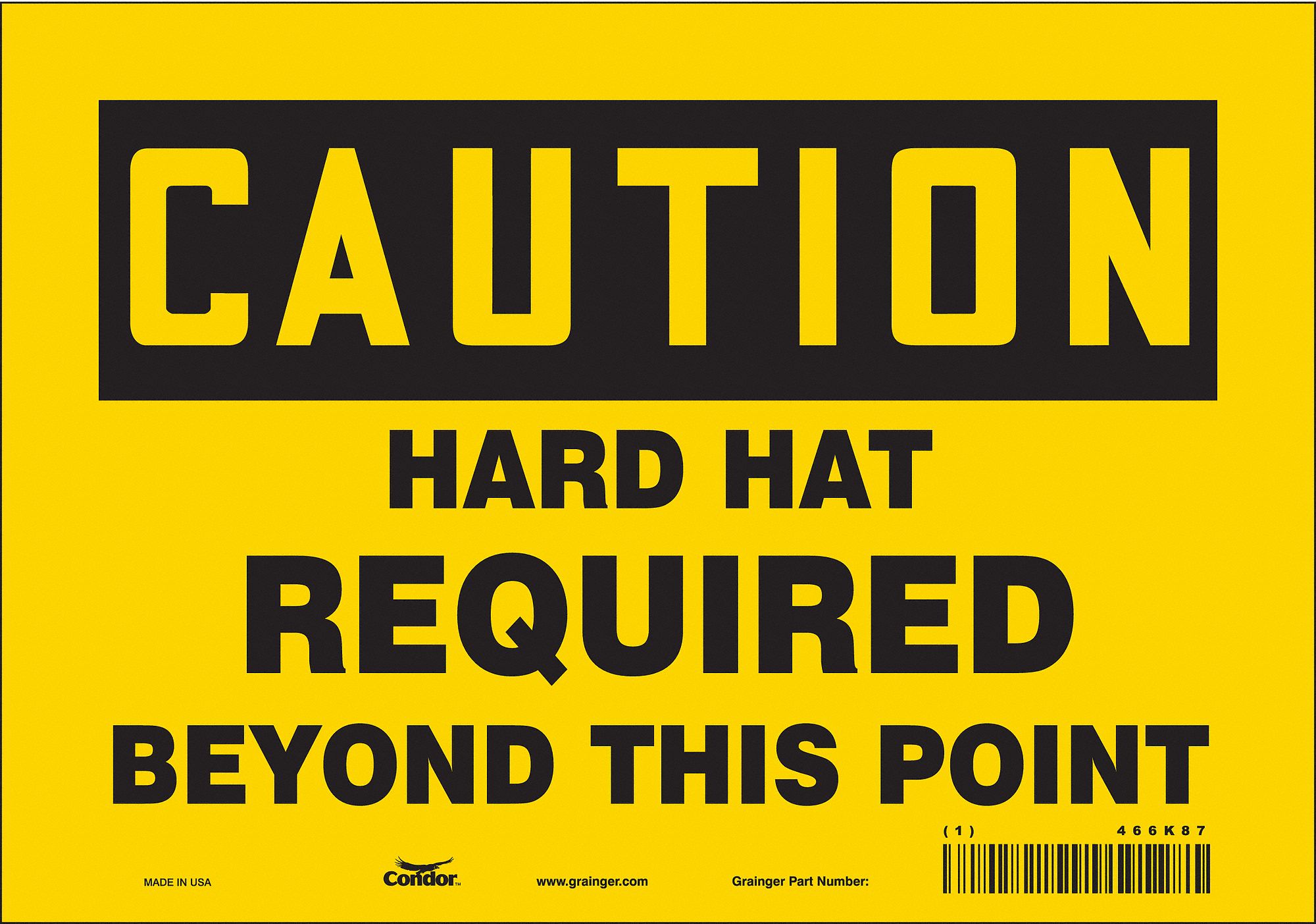 Safety Sign: Vinyl, Adhesive Sign Mounting, 7 in x 10 in Nominal Sign Size, Not Retroreflective