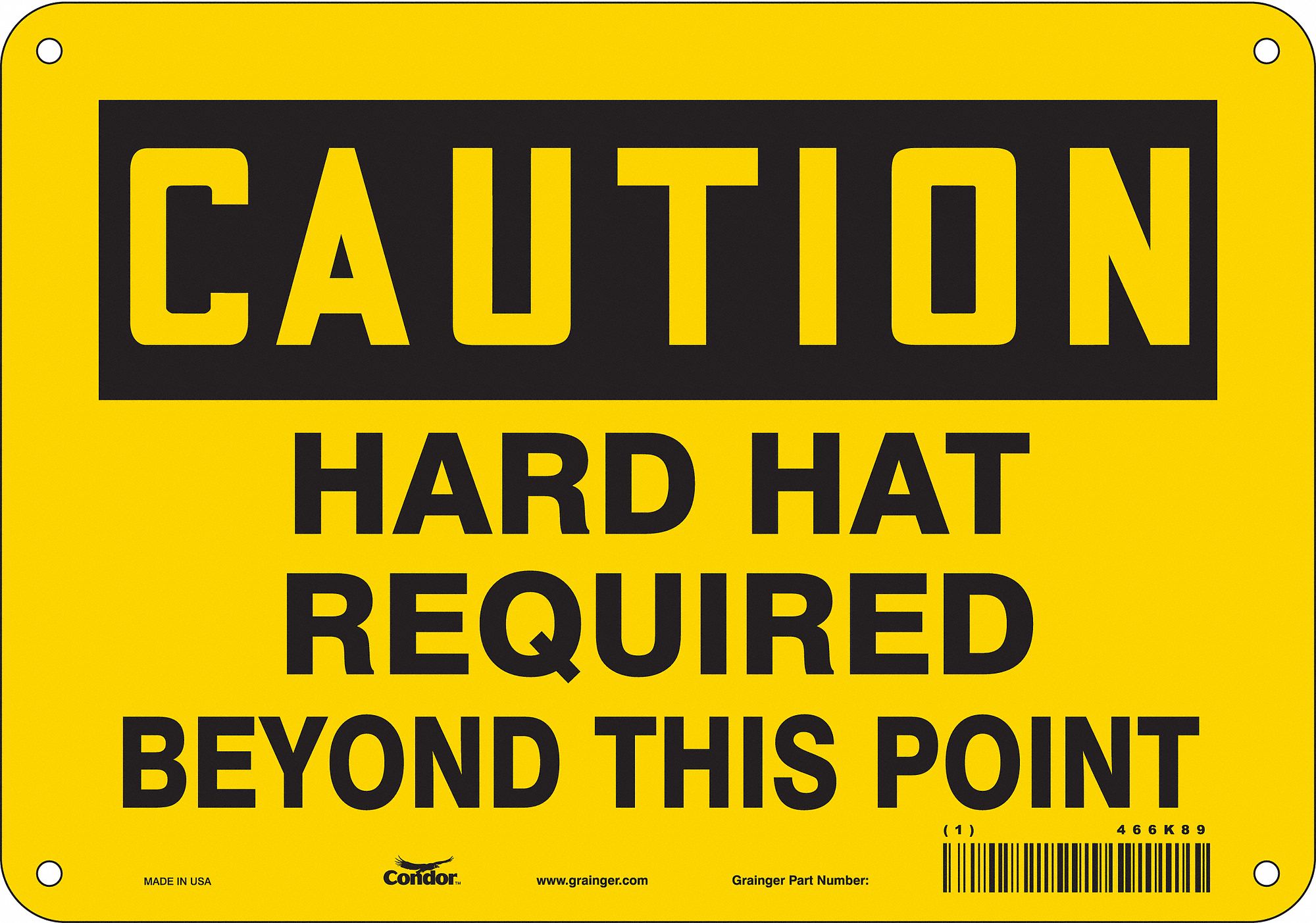 Safety Sign: Aluminum, Mounting Holes Sign Mounting, 7 in x 10 in Nominal Sign Size, 0.032 in Thick